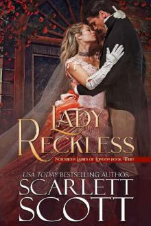 Lady Reckless (Notorious Ladies of London Book 3)