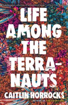 Life Among the Terranauts