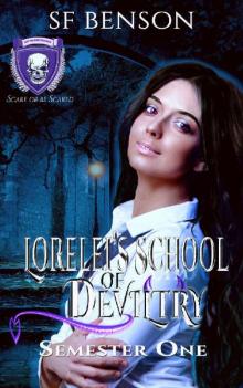 Lorelei's School of Deviltry, Semester One: An Academy for Supernaturals