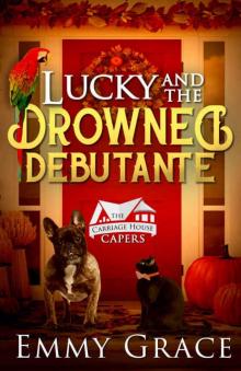 Lucky and the Drowned Debutante