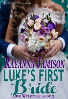 Luke's First Bride