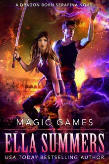 Magic Games (Dragon Born Serafina Book 2)