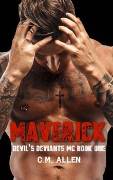 Maverick (Devil’s Deviants Book 1)