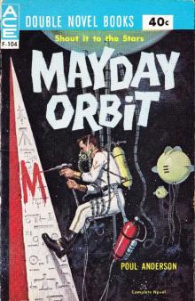 Mayday Orbit