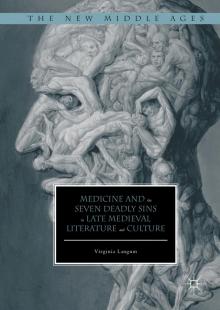 Medicine and the Seven Deadly Sins in Late Medieval Literature and Culture