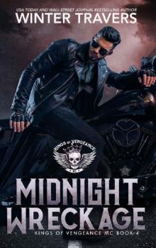 Midnight Wreckage (Kings of Vengeance MC Book 4)