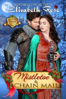 Mistletoe and Chain Mail: Christmas