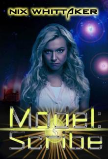 Model: Scribe (Model Humans Book 2)