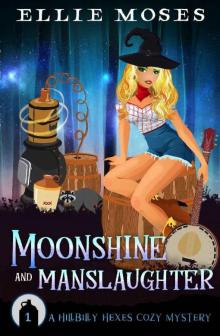 Moonshine and Manslaughter