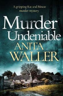 Murder Undeniable : a gripping murder mystery