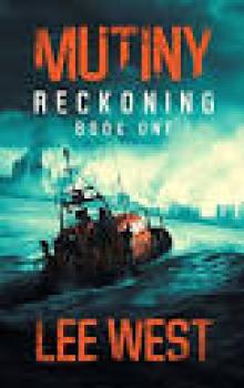 MUTINY: A Post-Apocalyptic Thriller (Reckoning Book 1)