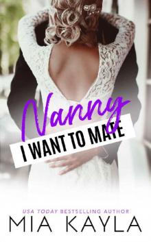 Nanny I Want to Mate: A Single Dad Romance