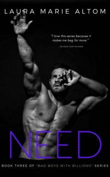 Need (Bad Boys with Billions Book 3)