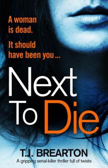 Next to Die