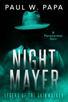 Night Mayer: Legend of the Skinwalker