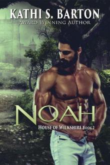 Noah: House of Wilkshire ― Erotic Paranormal Dragon Shifter Romance