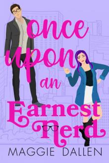 Once Upon an Earnest Nerd (Instalove in the City Book 2)