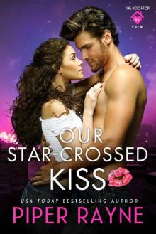 Our Star-Crossed Kiss (The Rooftop Crew Book 4)