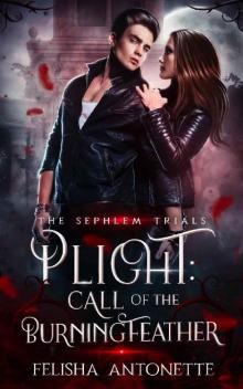 Plight: A Dark Paranormal Romance (The Sephlem Trials Book 1)