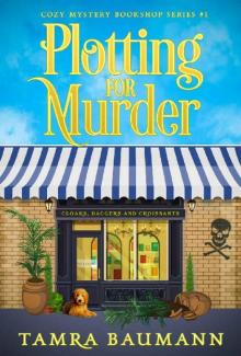 Plotting for Murder (Cozy Mystery Bookshop Series Book 1)