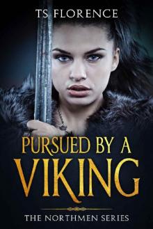 Pursued by a Viking