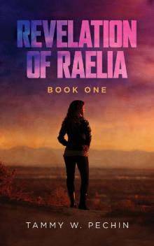 Revelation of Raelia: Book One