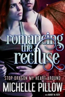 Romancing the Recluse