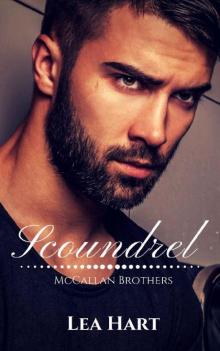 Scoundrel (McCallan Brothers Book 3)