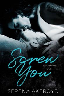 Screw You: A Screwed Duet (Five Points, Hell's Kitchen Book 1)