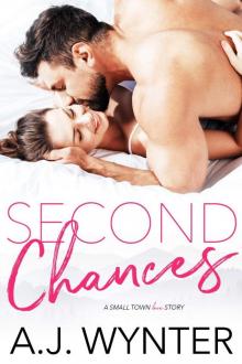 Second Chances: A Small Town Love Story