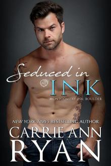 Seduced in Ink: A Montgomery Ink: Boulder Novel