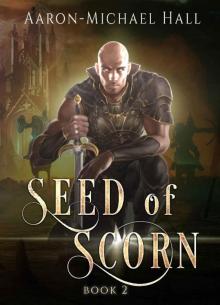 Seed of Scorn