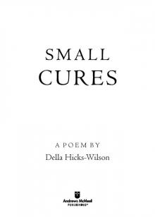 Small Cures