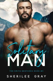 Solitary Man (The Smith Brothers Book 3)