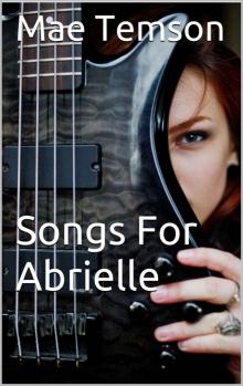 Songs for Abrielle