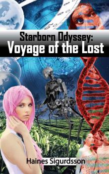 Starborn Odyssey: Voyage of the Lost (The Starborn Odyssey Trilogy Book 3)