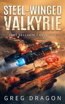 Steel-Winged Valkyrie (Lady Hellgate Book 5)