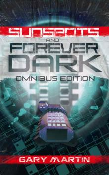 Sunspots and Forever Dark Omnibus