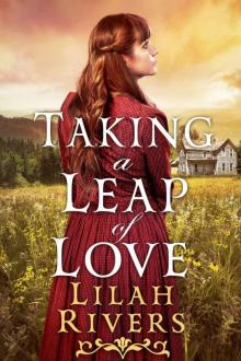 Taking a Leap of Love: An Inspirational Historical Western Romance Book