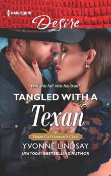 Tangled With A Texan (Texas Cattleman’s Club: Houston Book 8)