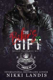 The Biker's Gift (Royal Bastards MC)