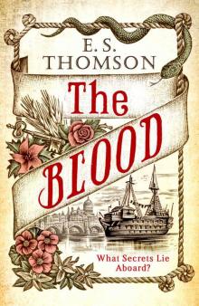 The Blood: What secrets lie aboard? (Jem Flockhart Book 3)