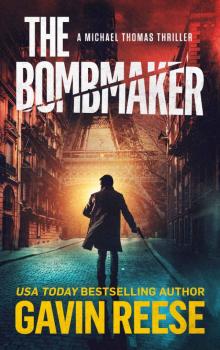 The Bombmaker: A Michael Thomas Thriller