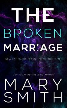 The Broken Marriage (New Hampshire Bears Book 14)