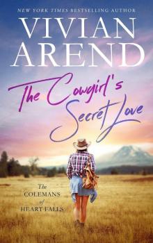 The Cowgirl’s Secret Love: The Colemans of Heart Falls, Book 2