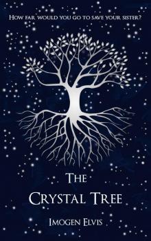 The Crystal Tree (Song Magic Book 1)