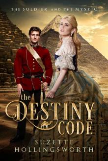 The Destiny Code: The Soldier and the Mystic