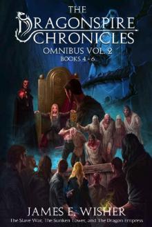 The Dragonspire Chronicles Omnibus 2