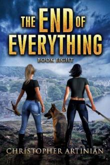 The End of Everything | Book 8 | The End of Everything