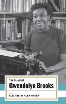 The Essential Gwendolyn Brooks